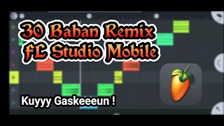 30 BAHAN SAMPLE REMIX || FL STUDIO MOBILE