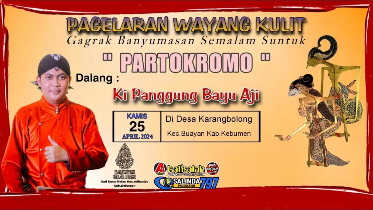LIVE WAYANG KULIT BANYUMASAN KI PANGGUNG BAYU AJI LAKON PARTAKRAMA