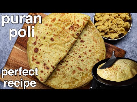 perfect puran poli recipe - maharashtrian pooran poli tips & tricks | traditional sweet pooran poli