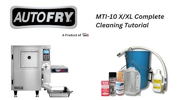 AutoFry Cleaning Tutorial