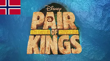 Pair of Kings Theme Song Season 2 - (Norwegian)