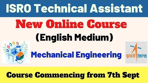 ISRO TA (English Medium) Online Course for Mechanical Engineering