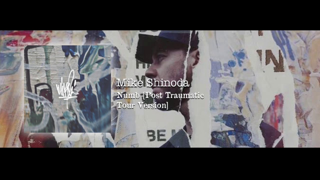 Post traumatic. Майк Шинода Post traumatic. Mike Shinoda - Post traumatic (2018). Майк Шинода in the end. Майк Шинода Numb.