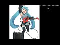【初音ミク】to be -continued-【オリジナル曲】
