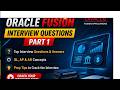 Oracle Fusion Interview Questions Part 1 😱 | Most Asked Questions Revealed!