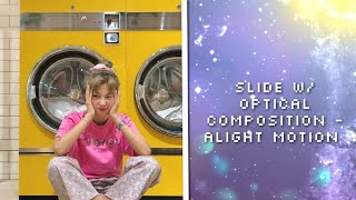 How to do Slide w/Optical Composition - Alight Motion screenshot 1