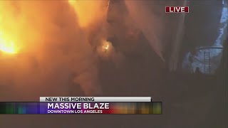 Fire crews fight massive blaze in downtown Los Angeles