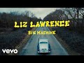 Liz Lawrence Big Machine Official Music Video mp3