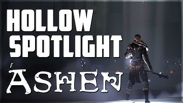 Hollow Spotlight: Ashen (New Souls-like)