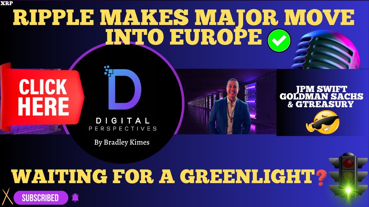 XRP- Ripple Makes Major Move In Europe - Waiting For A Greenlight? - JPM  SWIFT & GTreasury?