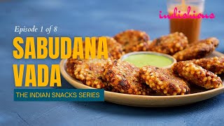 Sabudana Vada | Tapioca Pearl Fritters | Indian Snacks