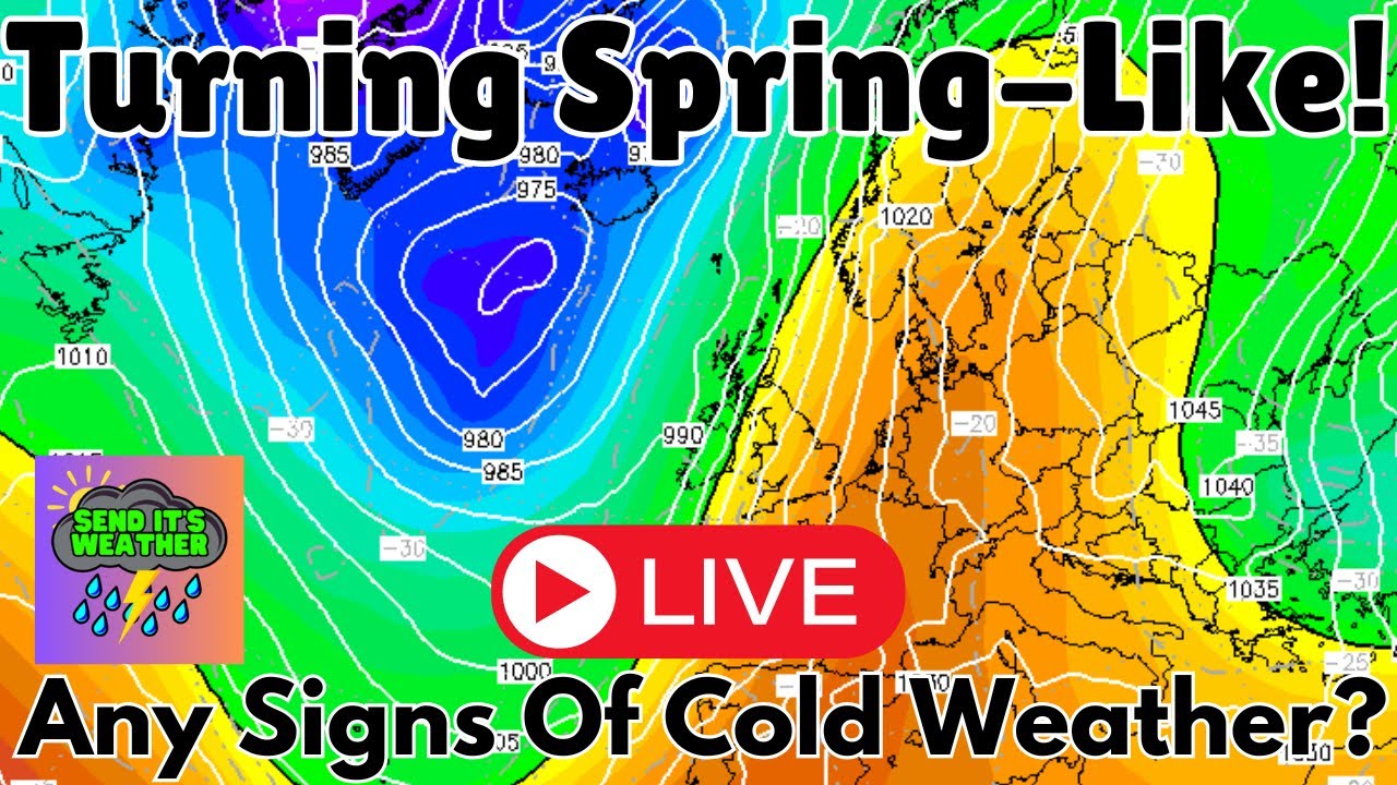[🔴LIVE] Turning Spring-like Next Week! Any Signs Of Colder Weather ...