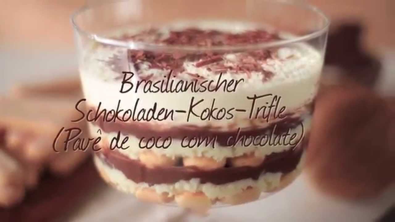 Rezept: Brasilianischer Schokoladen Kokos Trifle (Pavê de coco com ...
