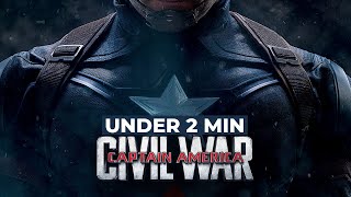 Captain America: Civil War - UNDER 2 MINUTES Captain America Civil War Under 2 Minutes