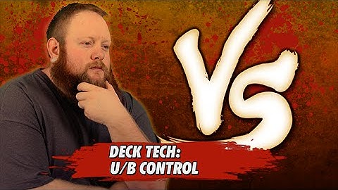 Versus Series: U/B Control Deck Tech with Chris VanMeter [Magic: The Gathering]