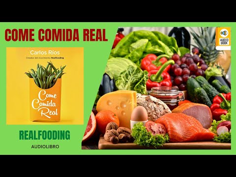 🎯 🔊 Come Comida Real Audiolibro (Audible) De Carlos Rios  🥝🍓 - REALFOODING ❤️