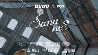 Bedo - Sana ne ft. Pos Resimi