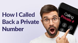 How to Call Back Private Number: 4 Ways to Try to See Who's Calling screenshot 3