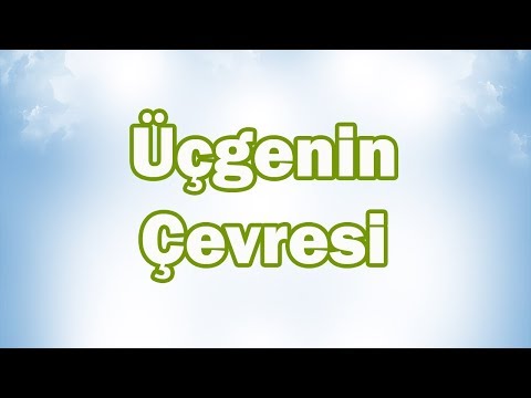 Video: Bir üçgenin çevresi Nasıl Bulunur