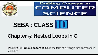 Celebrity Class 10 | Chapter 5 - Nested Loops in C | Part 2 | SEBA Board Assam | Pattern Printing Wealth