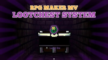 RPG MAKER MV - LOOTCHEST SYSTEM | PREVIEW
