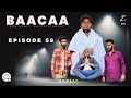 BAACAA EPISODE 59 OROMO COMEDY QAALII ENTERTAINMENT BAACAA EPISODE 59 OROMO COMEDY QAALII ENTERTAINMENT