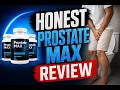 I Checked Prostate Max Closely: Here’s What Men Need to Know