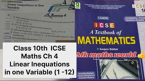 Class 10th Maths ICSE Ch 4 Linear Inequations in one variable (1-12)easy explained 👍Like 👍Share 👍