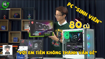PC "Sinh Viên" 80 Triệu - CẤU HÌNH SIÊU KHỦNG | i9 13900K + RTX 4080