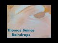 Thomas Bainas - Raindrops (3/13)