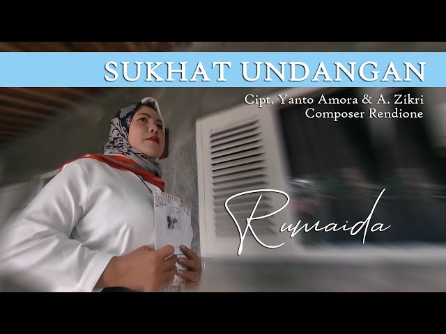 Lagu Lampung terbaru 2022- SUKHAT UNDANGAN - Cipt. Yanto Amora & A. Zikri - Voc. Rumaida class=