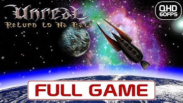 Unreal: Return to Na Pali - Full Game | Walkthrough No Commentary | Unreal - Hardest Difficulty