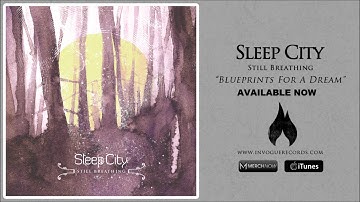 Sleep City - Blueprints For A Dream