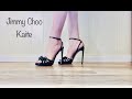 Jimmy Choo Kaite 120MM Sandal Unboxing and Try On