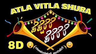 Atla Vitla Shura|@Nishan Varun Movies | Athla Vithla Shoora | 8d | #8d_music #peperepepere #vamjor Resimi