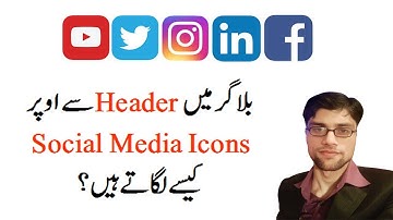 How to Add Social Media Icons to Blogger Header Urdu Hindi Tutorial