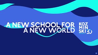 A New School for a New World - Kozminski University