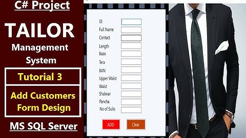 3. Add Customers Form | Tailor Management System C# with SQL Database | C# Projects in Urdu/Hindi