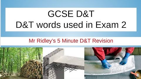 GCSE D&T D&T words used in exam 5 minute Revision 2