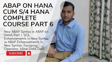 6. New ABAP Syntax in ABAP on HANA Part 1, SQL Enhancements in New Syntax vs ABAP Enhancements