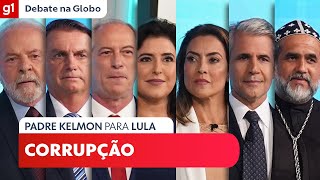 Padre Kelmon (PTB) pergunta para Lula (PT) sobre corrupção #DebateNaGlobo