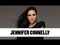 10 Things You Didn't Know About Jennifer Connelly | Star Fun Facts