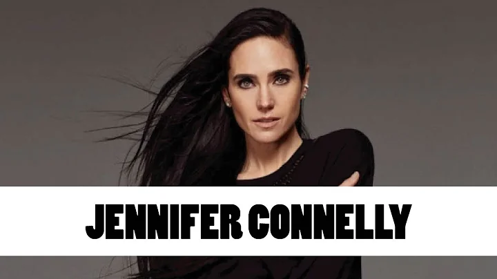 10 Things You Didn't Know About Jennifer Connelly ...
