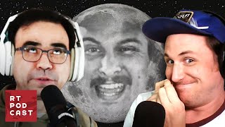 Whats with the Moon - Ep. 618 - RT Podcast