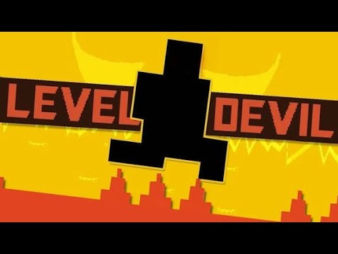 WORLD'S MOST TROLLING GAMEE | LEVEL DEVIL