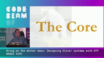 Bring on the worker bees (Designing Elixir systems with OTP) - Bruce Tate | Code BEAM SF 20