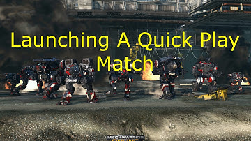 MechWarrior Online Launching A Quick Play Match