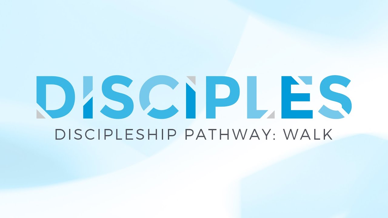 Discipleship Pathway: Walk // 2025 Vision Series - YouTube