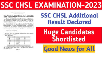 SSC CHSL 2023 Additional Result Published||Huge Candidates Shortlisted||Jobless Family||