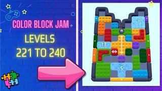 Color Block Jam Levels 221–240 Solutions | Full Gameplay Walkthrough